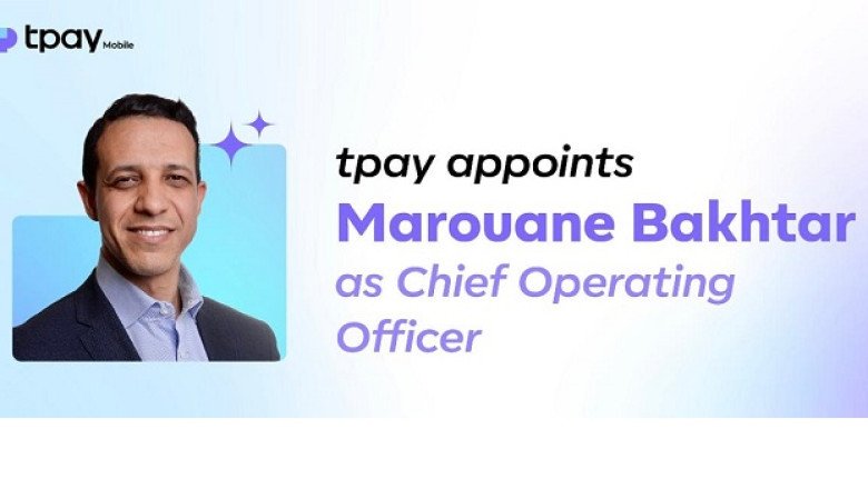 tpay appoints Marouane Bakhtar as Chief Operating Officer