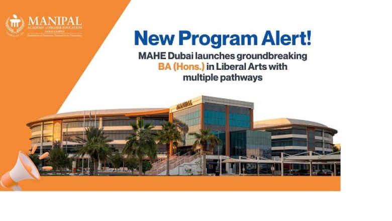 Manipal Academy of Higher Education (MAHE) Dubai campus launches forward-thinking BA (Honours) Liberal Arts Program
